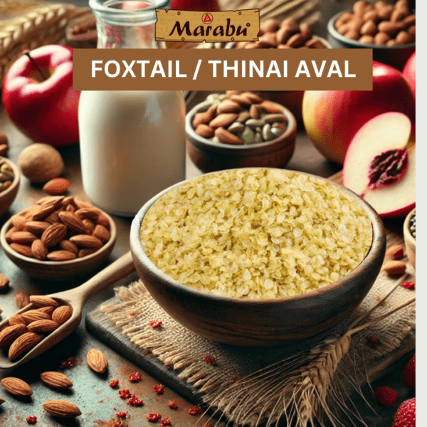 Thinai / Foxtail Flakes | Aval | Poha 250gm